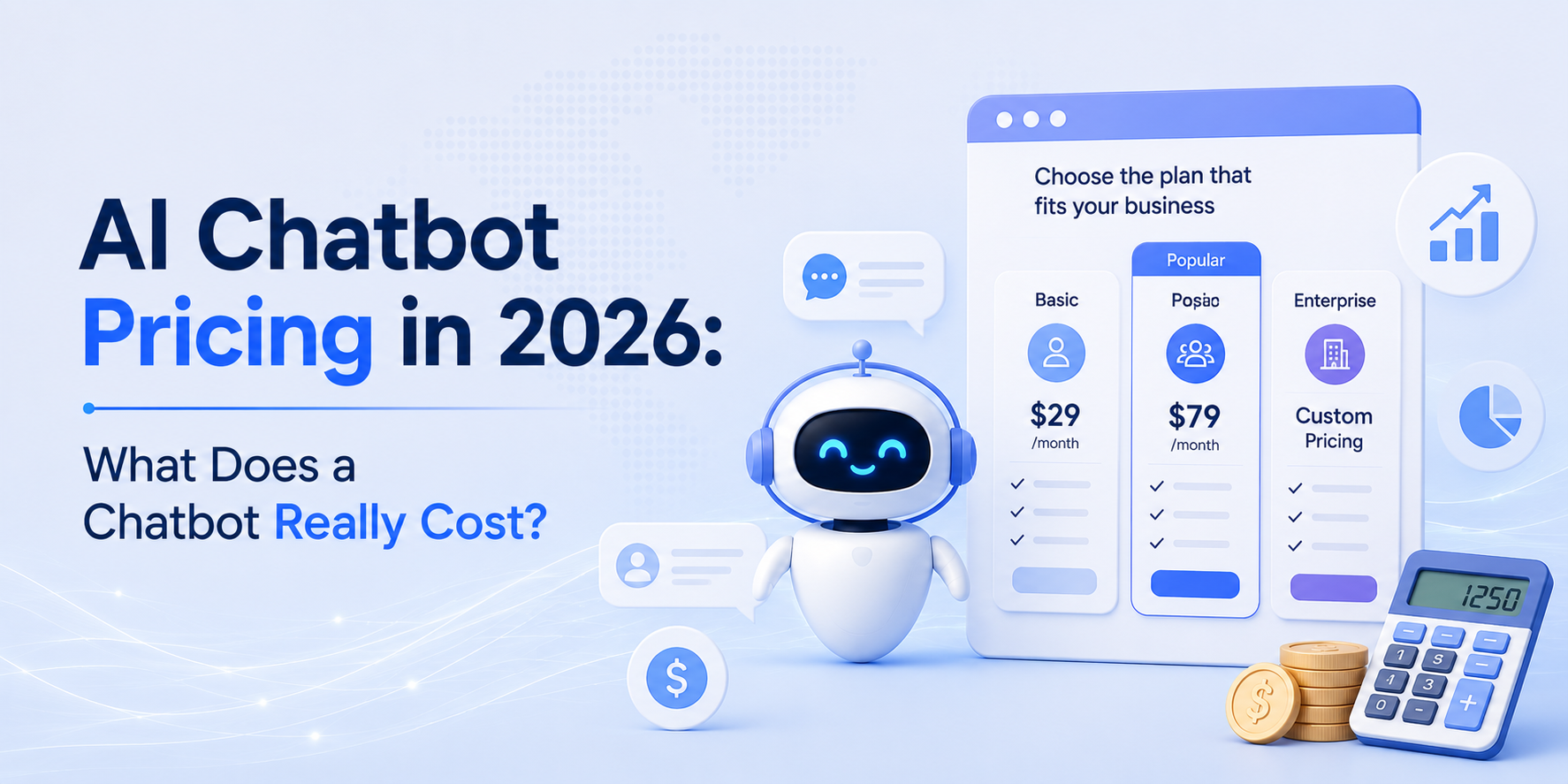 AI Chatbot Pricing in 2026: What Does a Chatbot Really Cost?