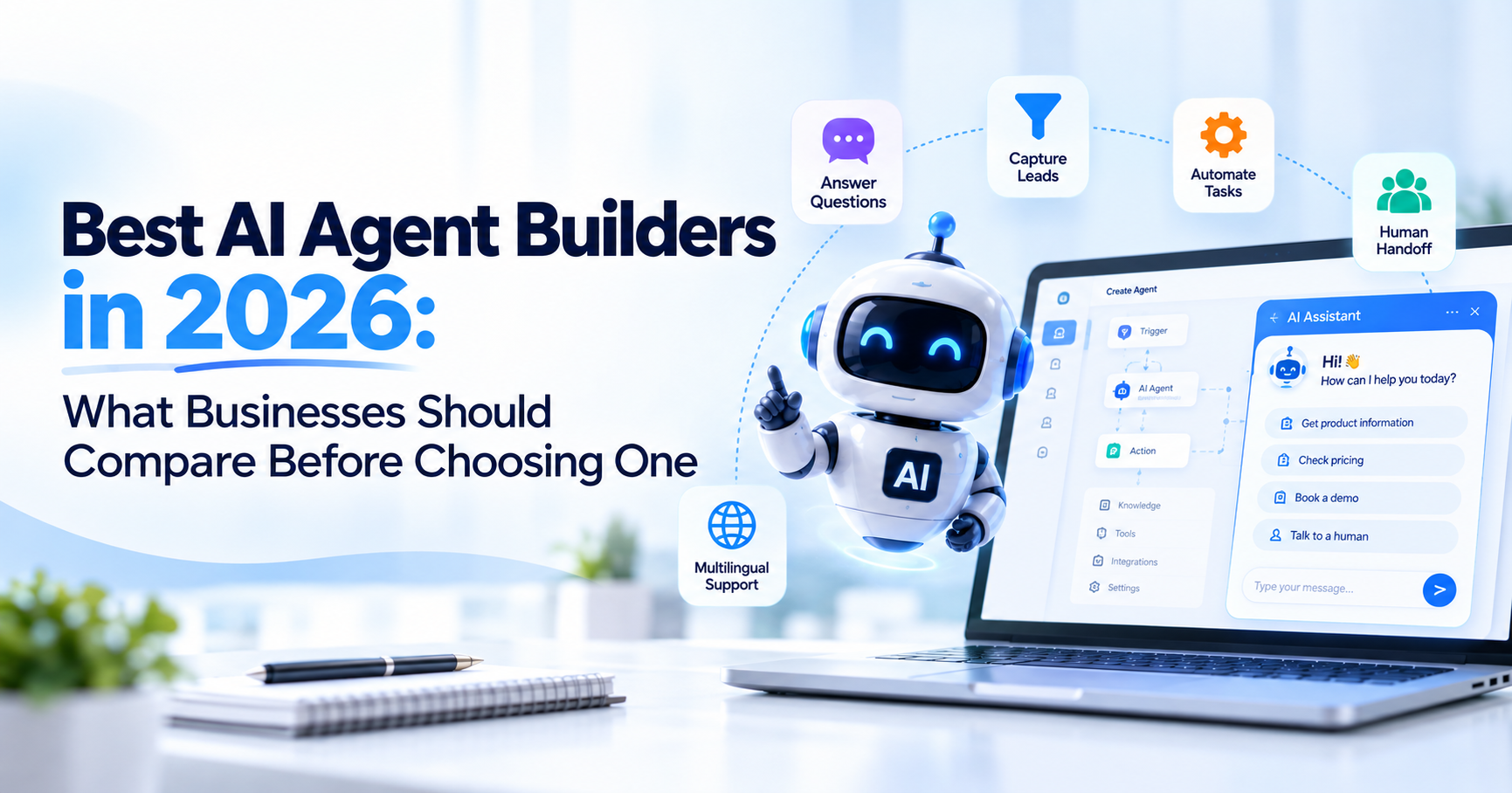 Best AI Agent Builders in 2026: What Businesses Should Compare Before Choosing One