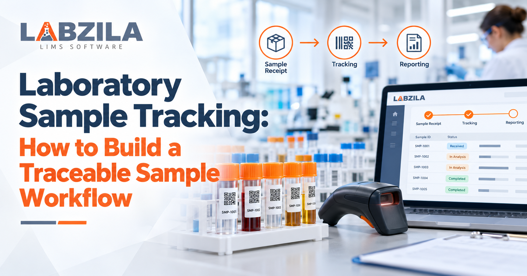 Laboratory Sample Tracking: How to Build a Traceable Sample Workflow